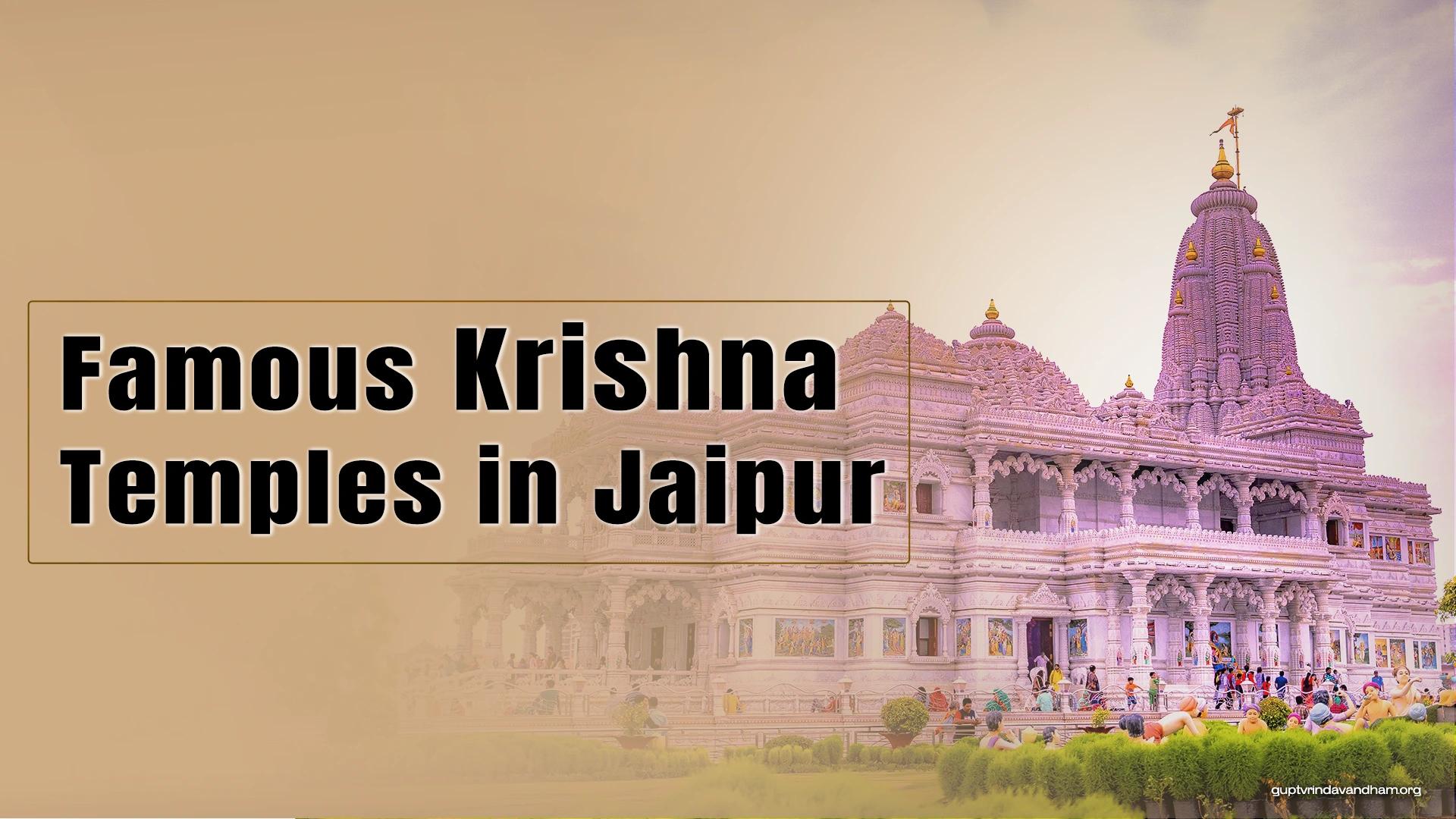 Famous Krishna Temples in Jaipur