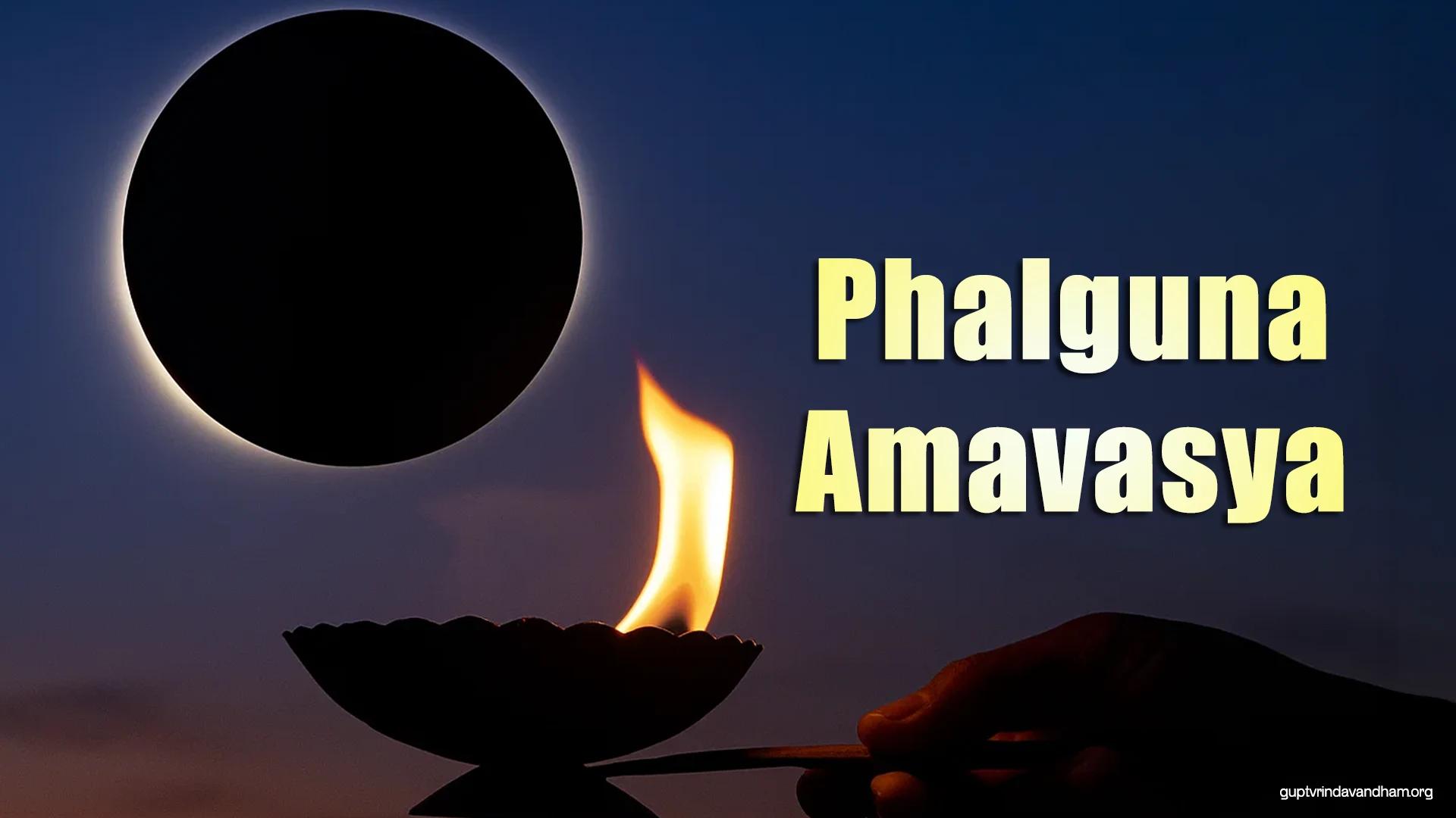 Phalguna Amavasya 2026 – Tithi, Vrat Katha & Importance!