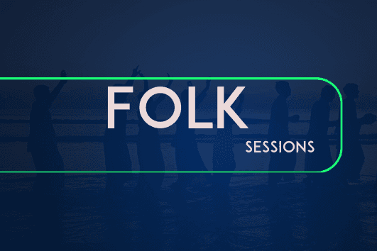 FOLK Sessions