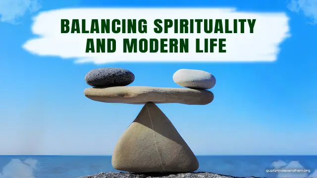 Balancing Spirituality and Modern Life