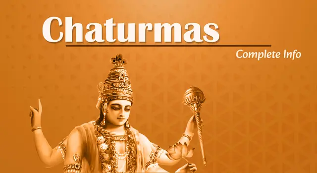 Chaturmas 2026 Start and End date
