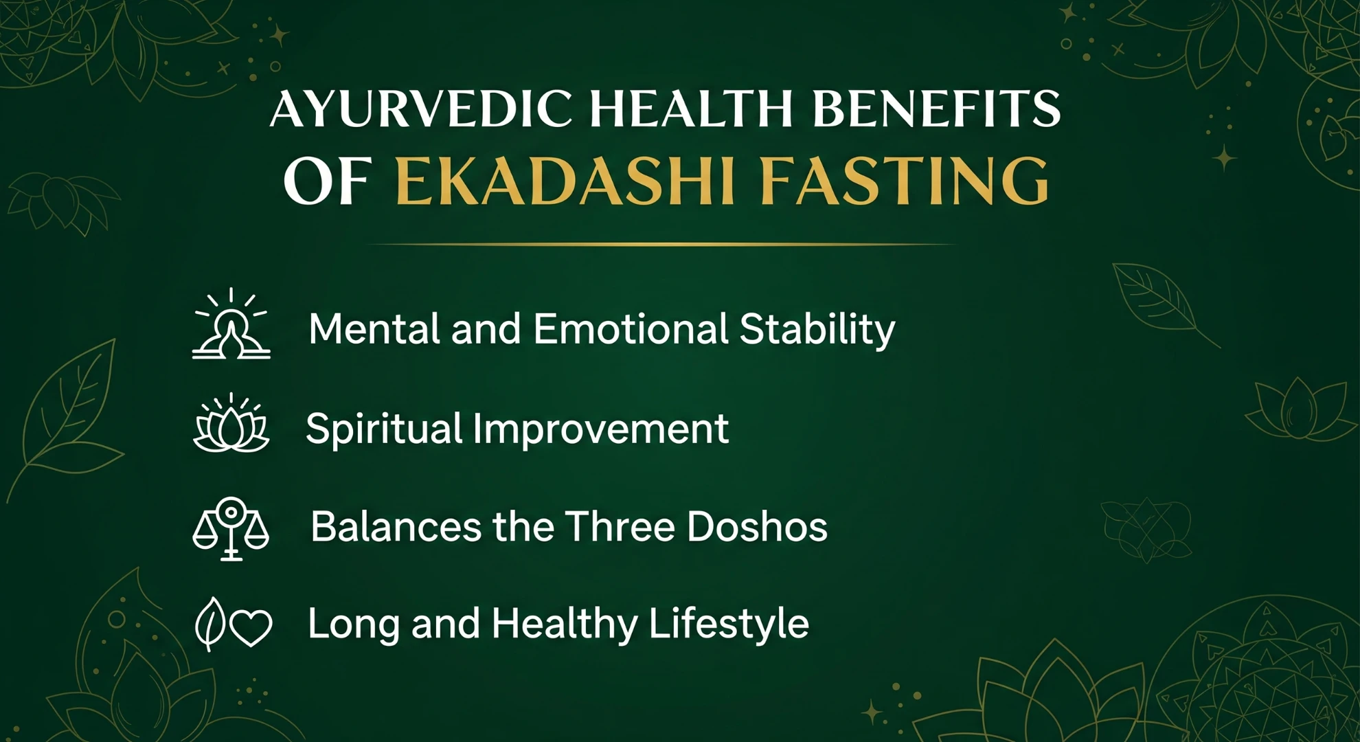 Ayurvedic Health Benefits of Ekadashi Fasting
