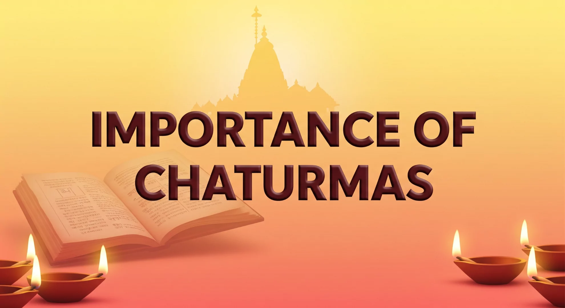 Importance of Chaturmas